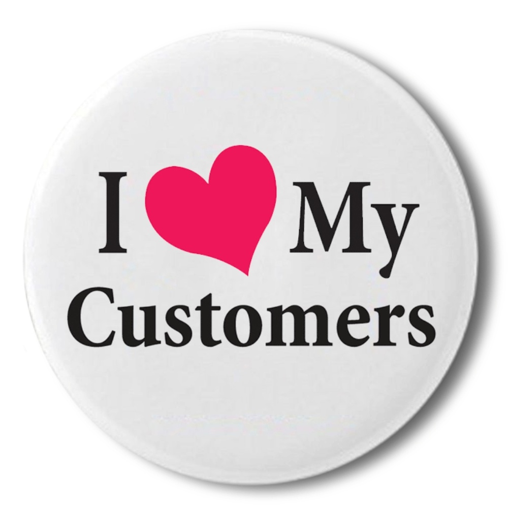 I LOVE ALL MY CUSTOMERS!!